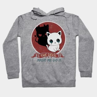 The Devil Make Me Do It Devil cat Hoodie